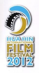 Hua Hin International Film Festival Thailand 2012